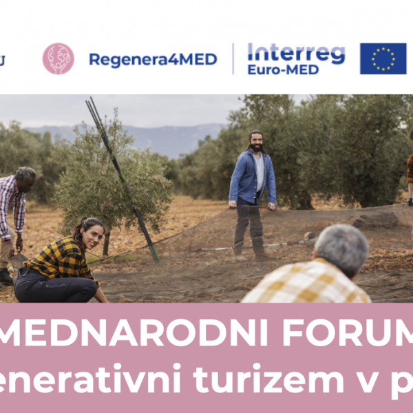 Mednarodni forum o regenerativnem turizmu v Ljubljani